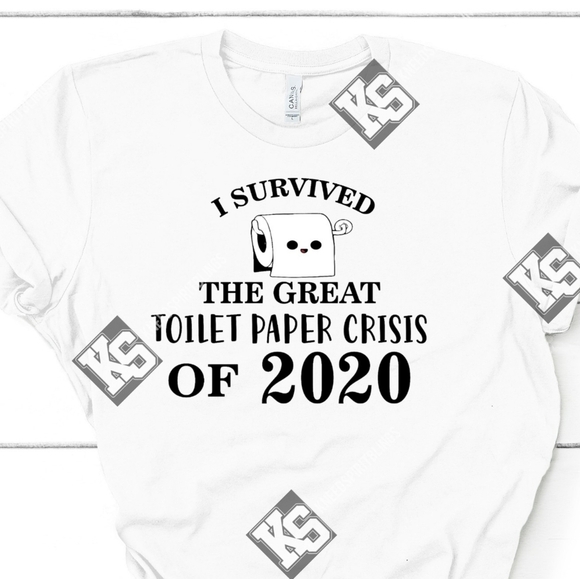 I Survived The Great Toilet Paper Crisis of 2020‎ T - Picture 1 of 2